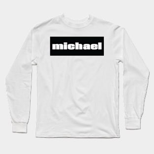 Michael Long Sleeve T-Shirt